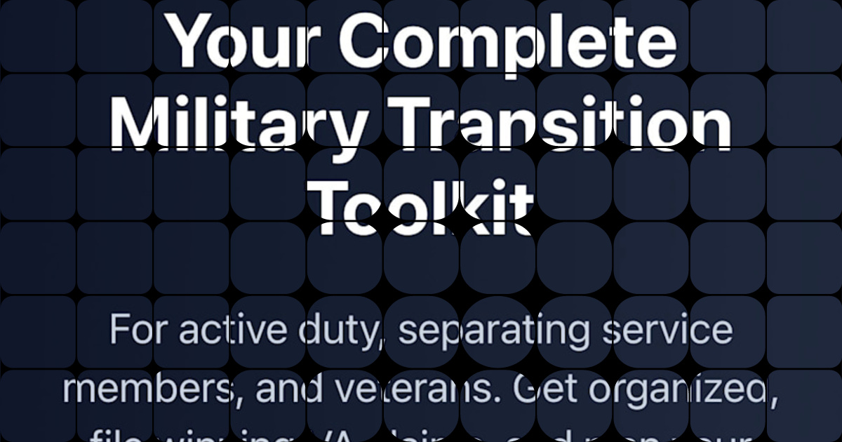 Military Transition Toolkit - full-stack SaaS app helping 100+ service ...