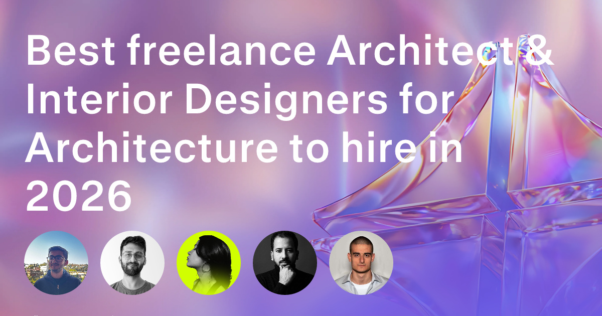 Architecture & Interior Design freelancers for Architecture