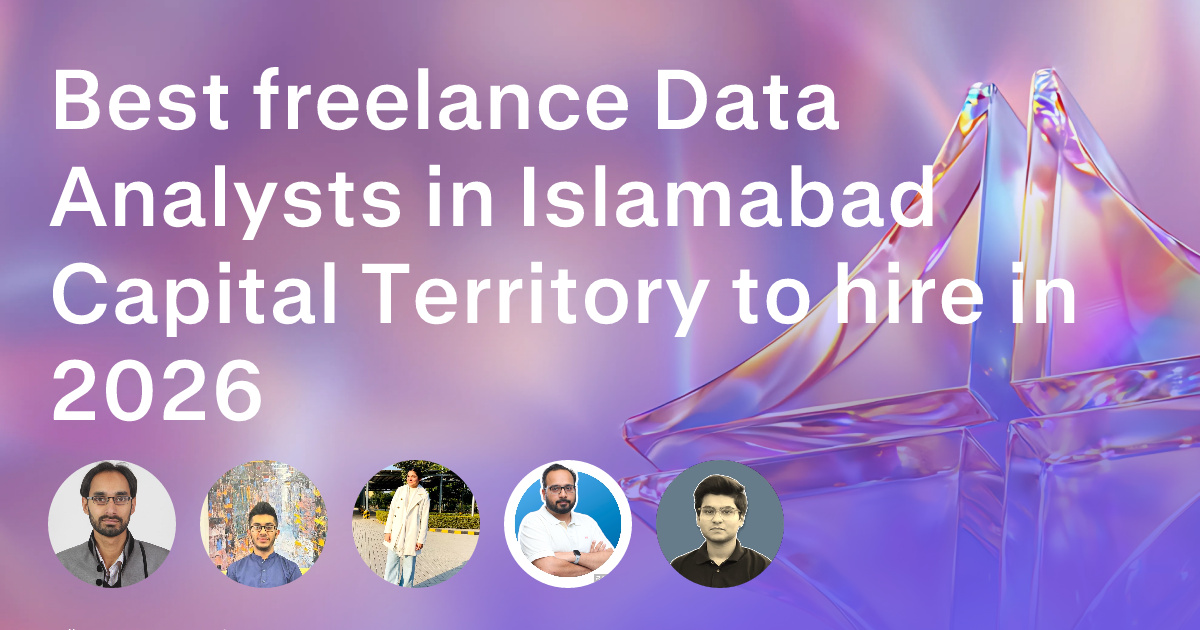 Data Analysis freelancers in Islamabad Capital Territory