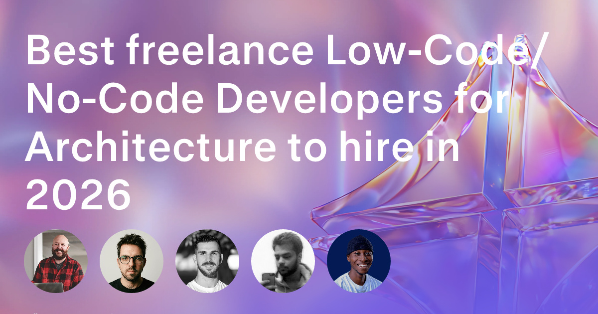Low-Code/No-Code Development freelancers for Architecture