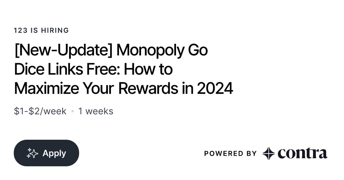 [New-Update] Monopoly Go Dice Links Free: How to Maximize Your Rewards in 2024