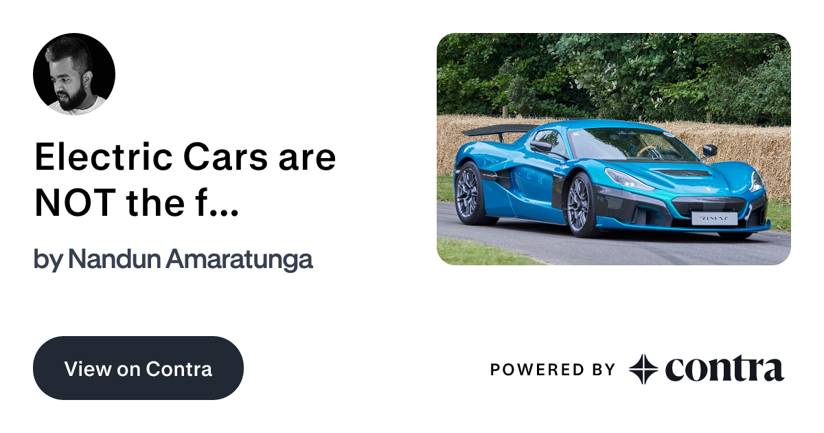 Electric Cars are NOT the future by Nandun Amaratunga