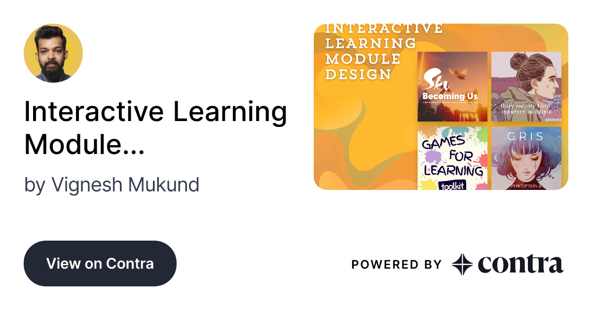 Interactive Learning Module Design by Vignesh Mukund