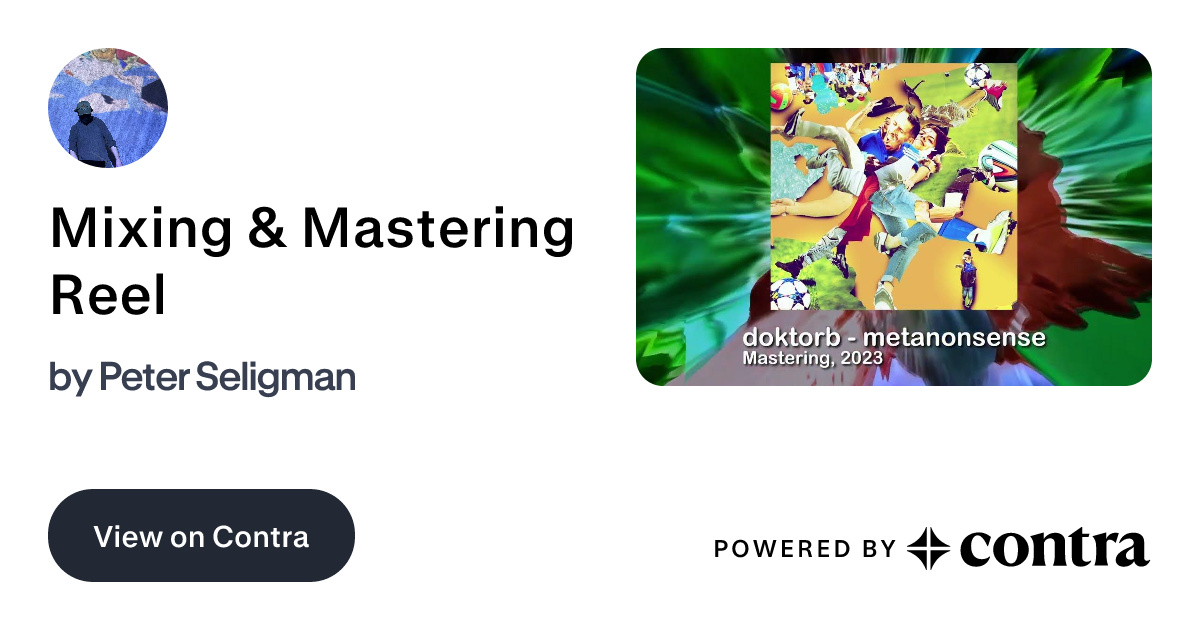 Mixing and Mastering Reel by Peter Seligman