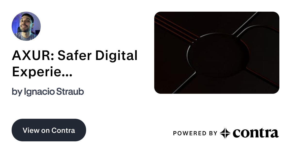 AXUR: Safer Digital Experiences by Ignacio Straub