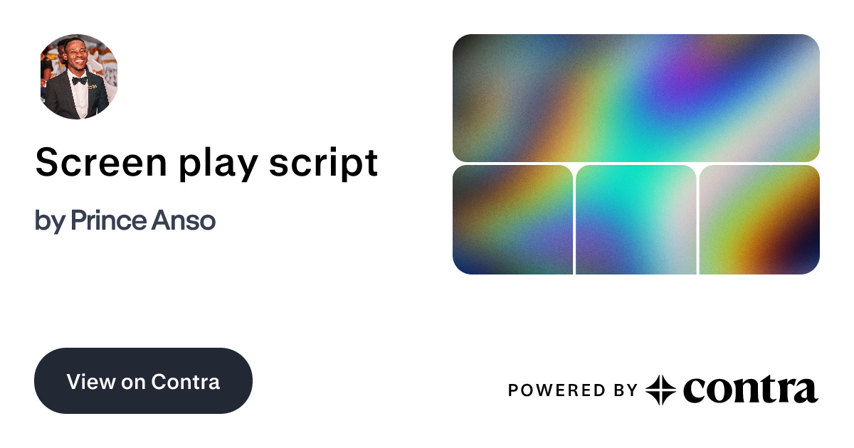 Screen play script by Prince Anso