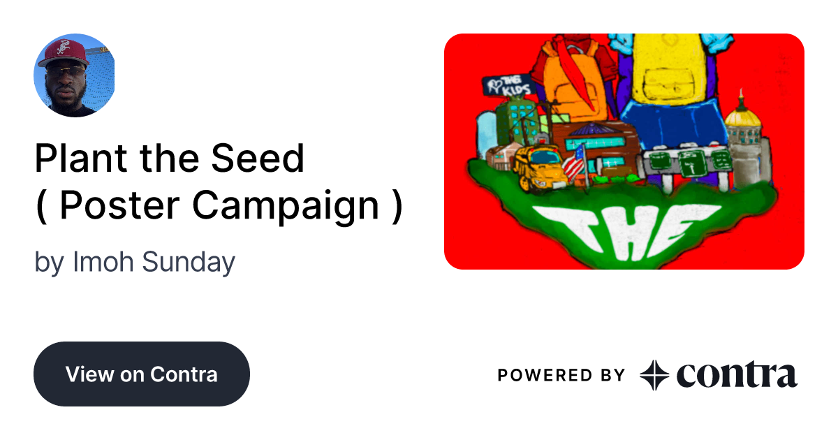 Plant the Seed ( Poster Campaign ) by Imoh Sunday