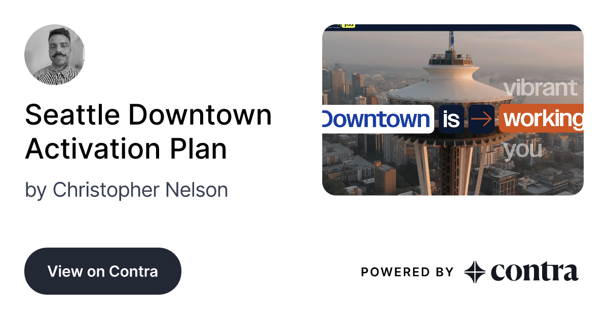 Seattle Downtown Activation Plan By Christopher Nelson