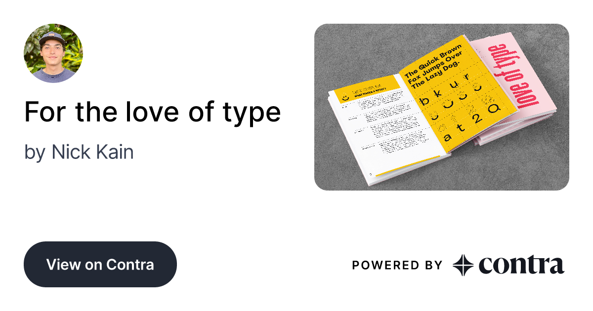 For the love of type by Nick Kain