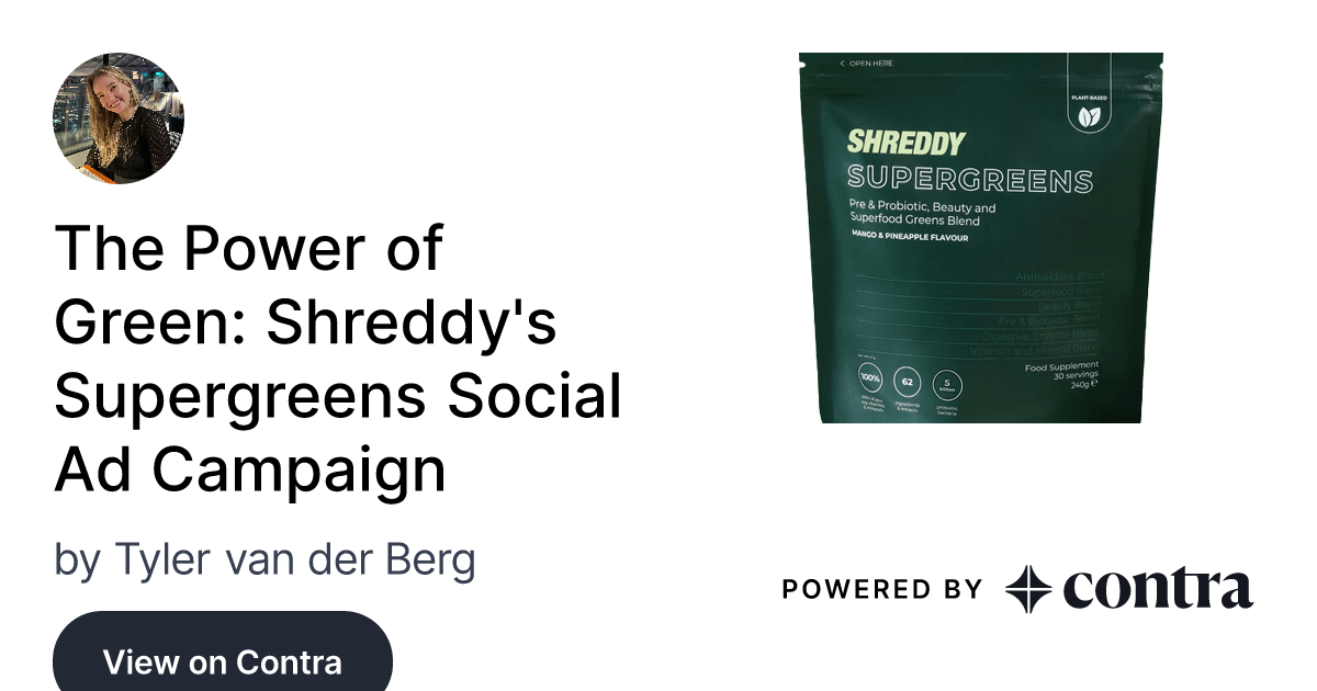 The Power of Green: Shreddy's Supergreens Social Ad Campaign by Tyler ...