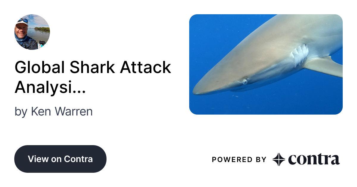 Global shark attack analysis using excel by ken warren