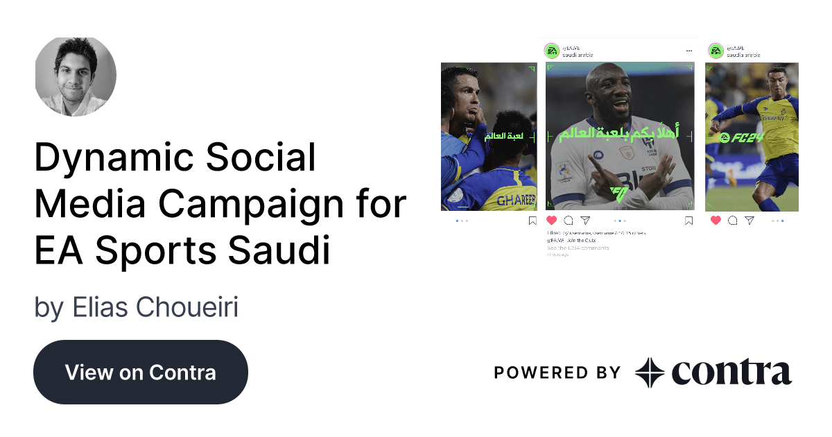 Dynamic Social Media Campaign for EA Sports Saudi by Elias Choueiri