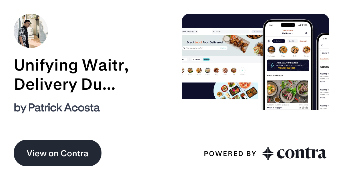 Unifying Waitr, Delivery Dudes, and BiteSquad by Patrick Acosta