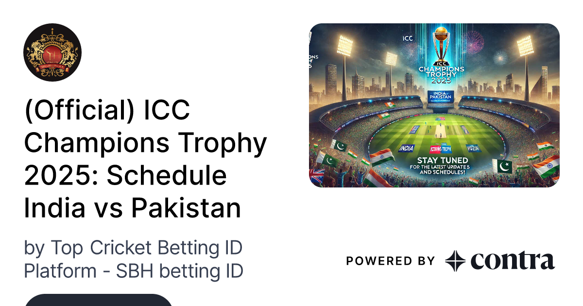 (Official) ICC Champions Trophy 2025 Schedule India vs Pakistan by Top