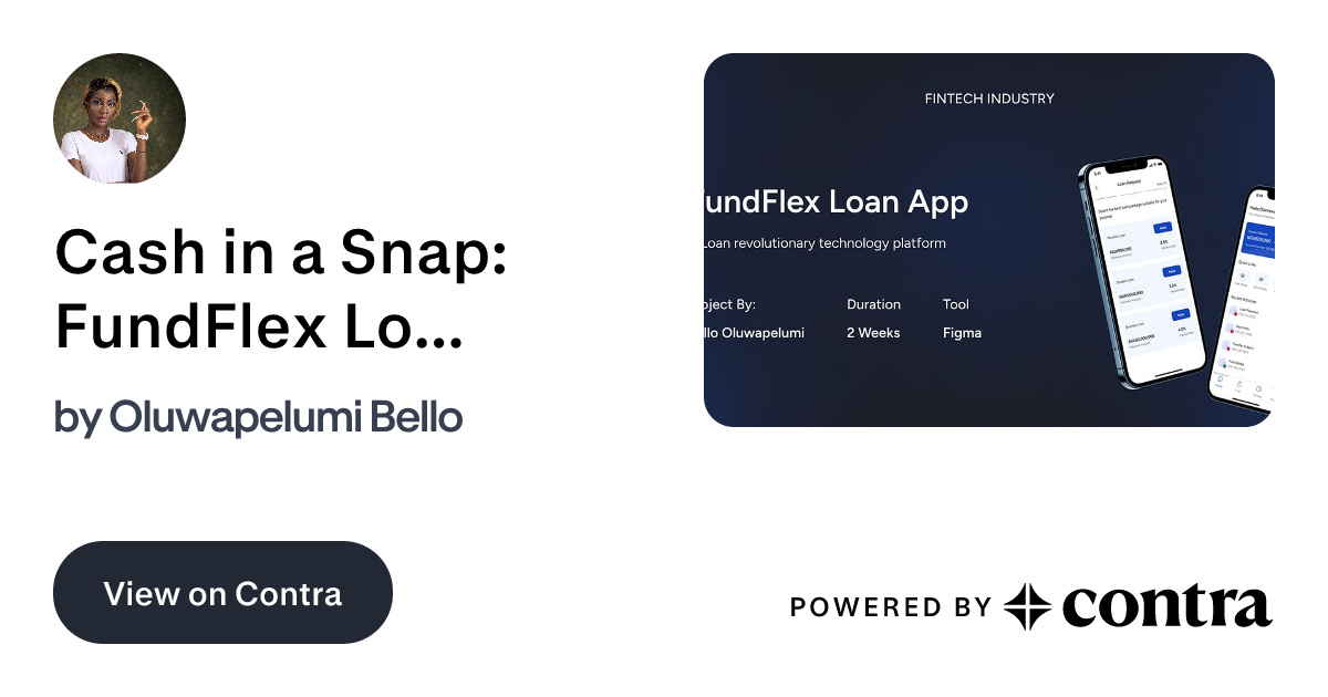 Cash in a Snap: FundFlex Loan App — UI Exploration by Oluwapelumi Bello