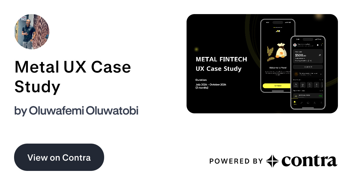Metal UX Case Study by Oluwatobi Oluwafemi