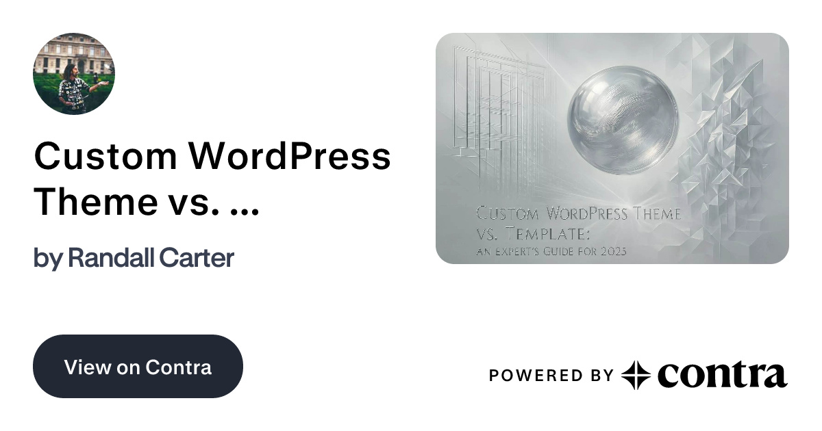 Custom WordPress Theme vs. Template: An Expert's Guide for 2025 by ...