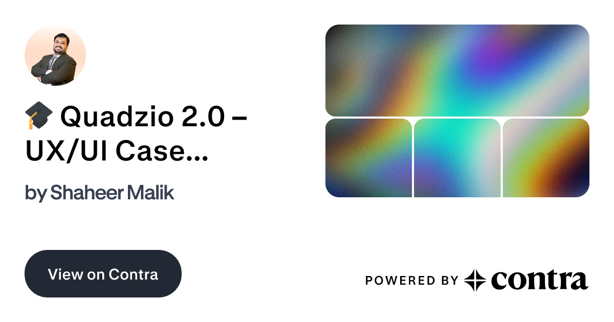 🎓 Quadzio 2.0 – UX/UI Case Study by Shaheer Malik
