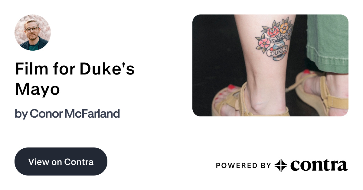 Film for Duke's Mayo by Conor McFarland