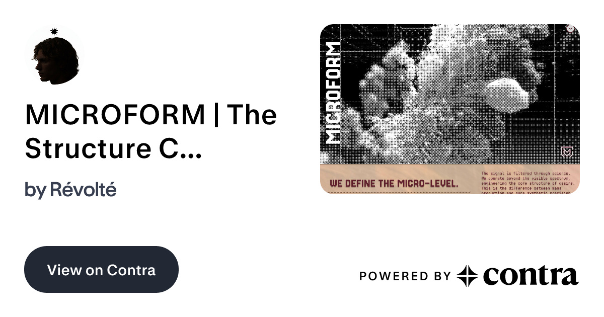 MICROFORM | The Structure Command by Révolté