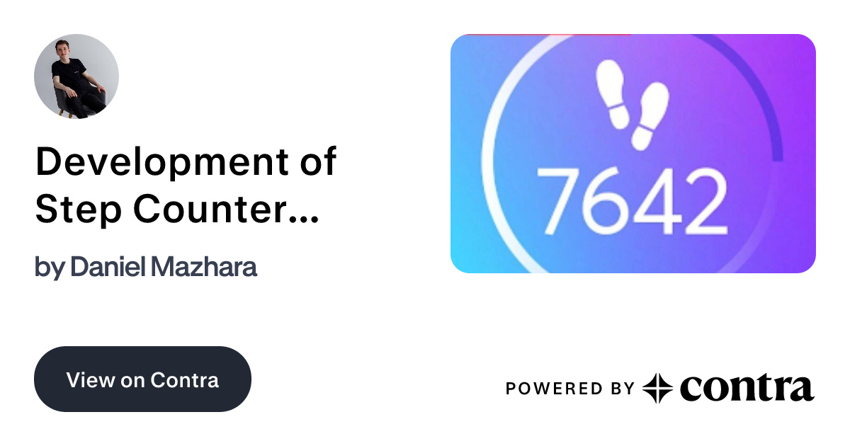 Development of Step Counter & Tracker App by Daniel Mazhara