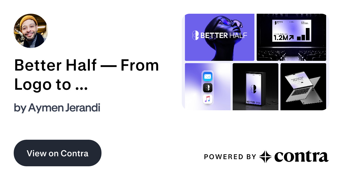 Better Half — From Logo to Visual Identity by Aymen Jerandi
