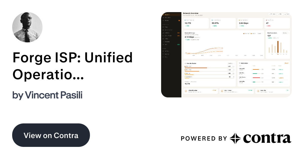 Forge ISP: Unified Operations Dashboard for ISPs by Vincent Pasili