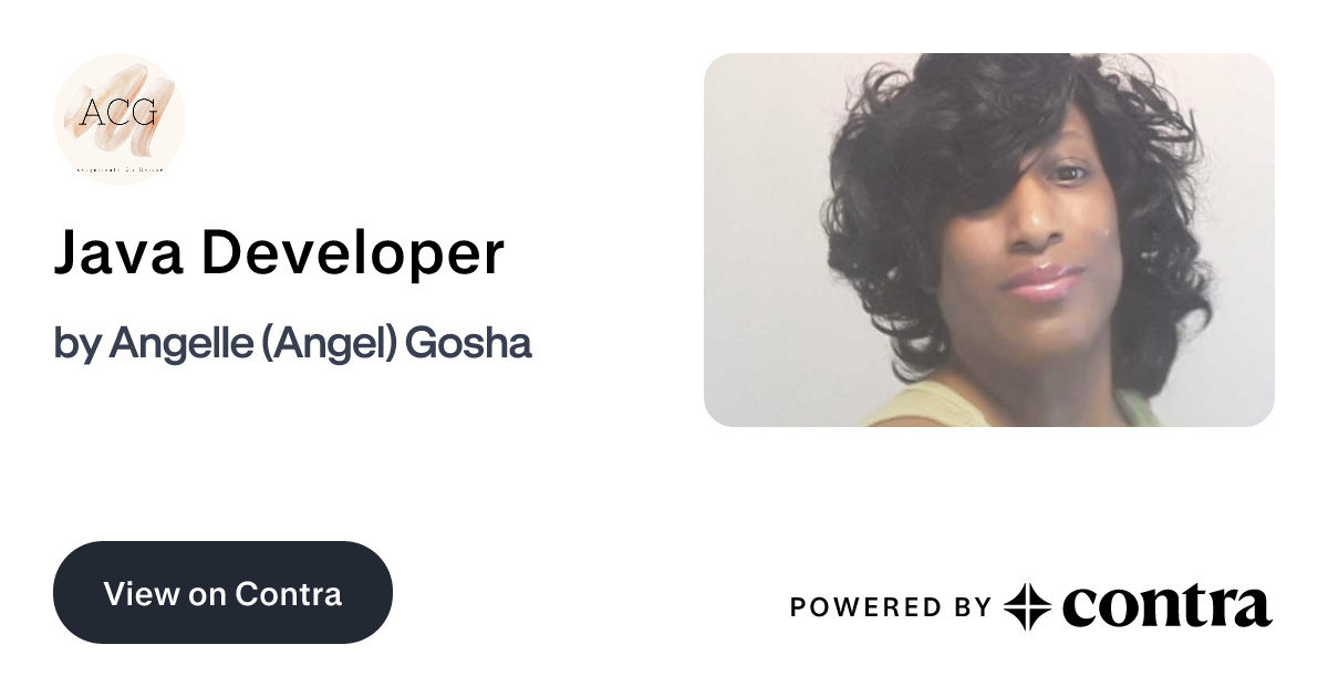 Java Developer by Angelle (Angel) Gosha