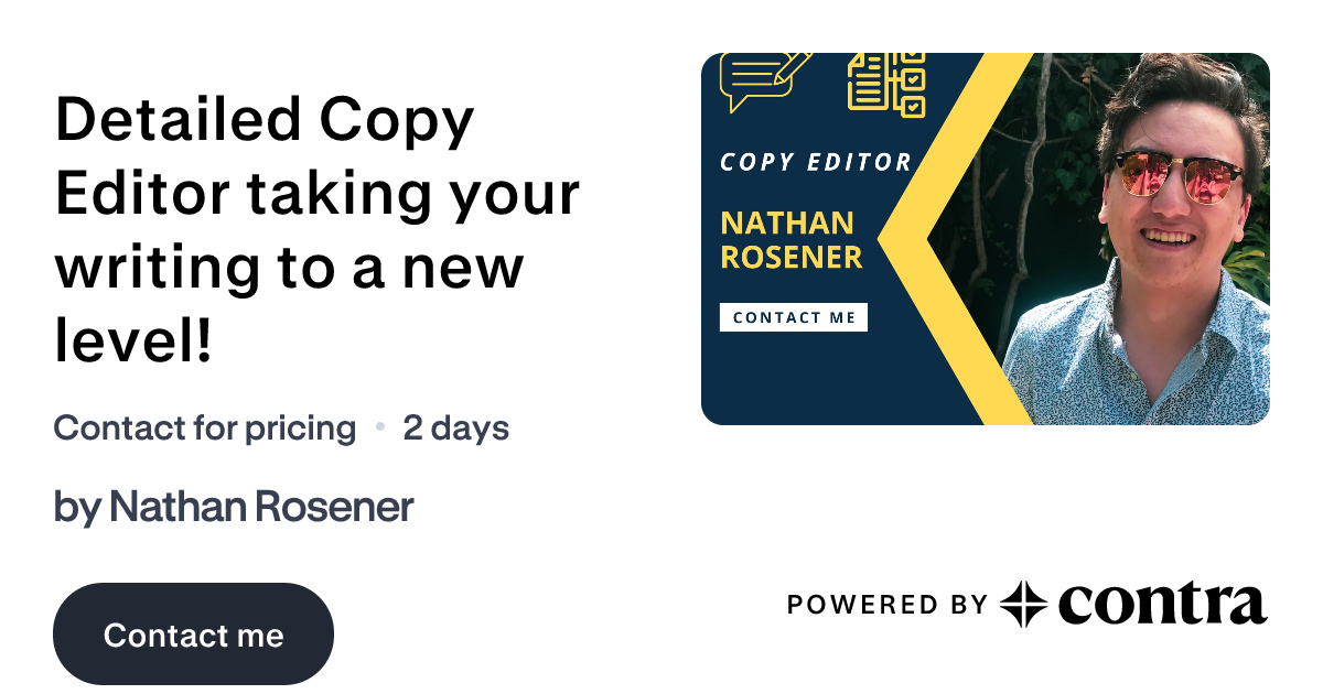 Detailed Copy Editor taking your writing to a new level! by Nathan Rosener