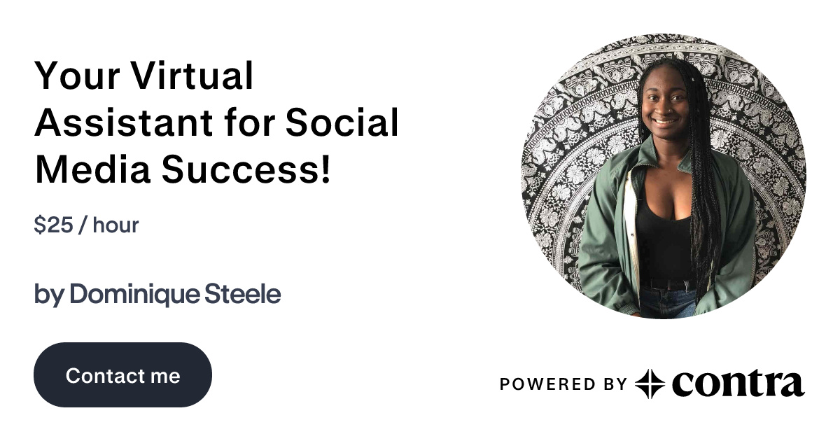 Your Virtual Assistant for Social Media Success! by Dominique Steele