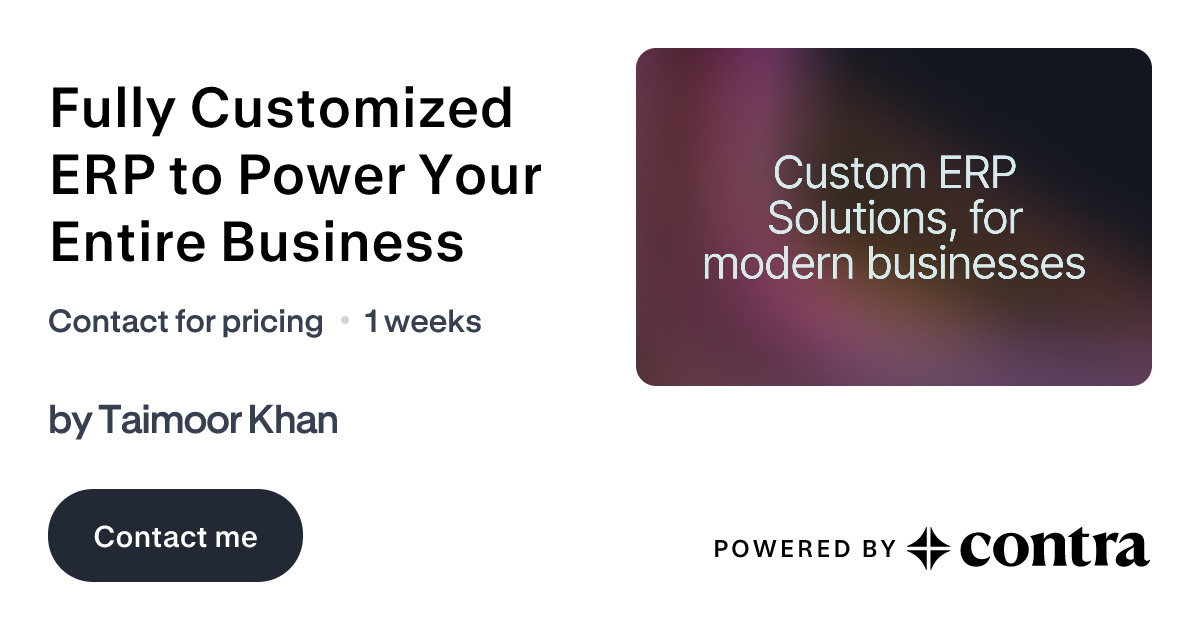 Fully Customized ERP to Power Your Entire Business by Taimoor Khan