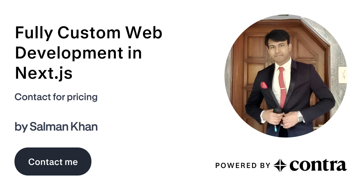 Fully Custom Web Development in Next.js by Salman Khan