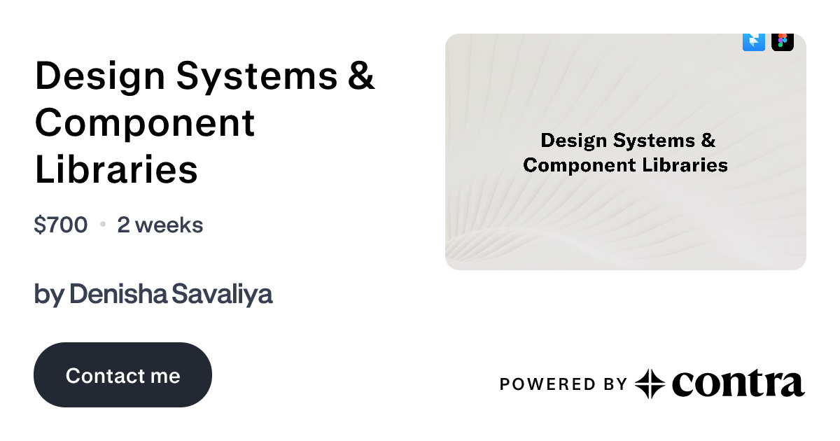 Design Systems & Component Libraries by Denisha Savaliya