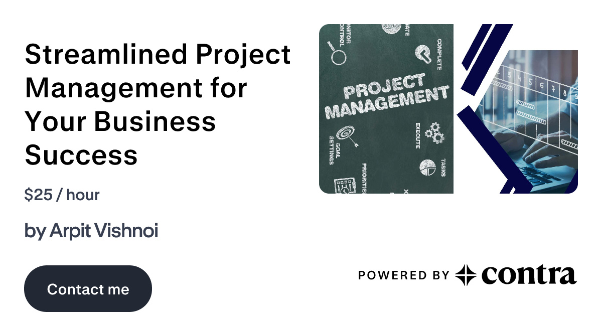Streamlined Project Management for Your Business Success by Arpit Vishnoi