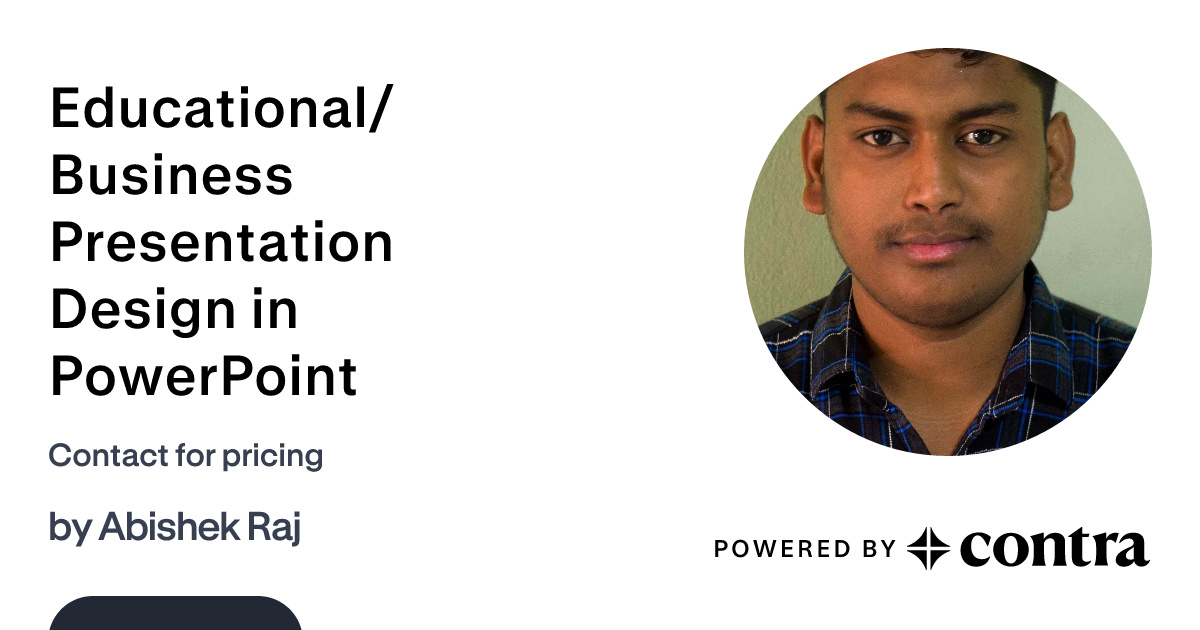 Educational/ Business Presentation Design in PowerPoint by Abishek Raj