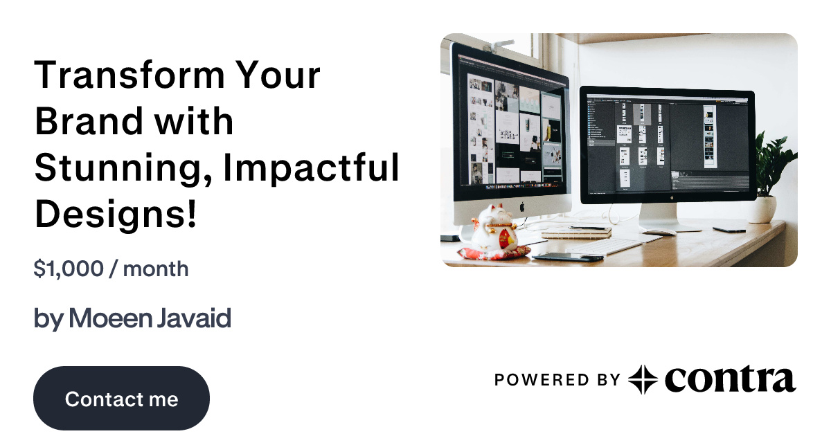 Transform Your Brand with Stunning, Impactful Designs! by Moeen Javaid