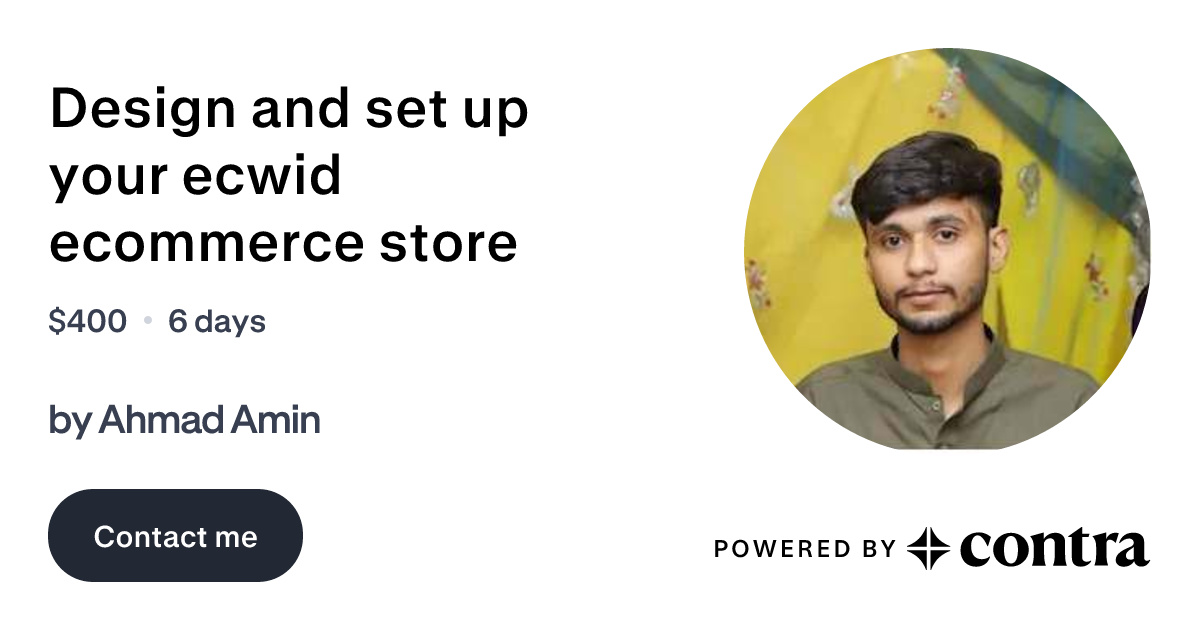 Design and set up your ecwid ecommerce store by Ahmad Amin