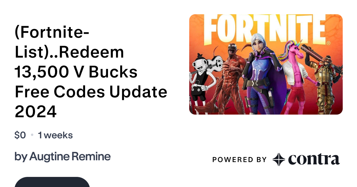 (FortniteList)..Redeem 13,500 V Bucks Free Codes Update 2024 by Augtine Remine