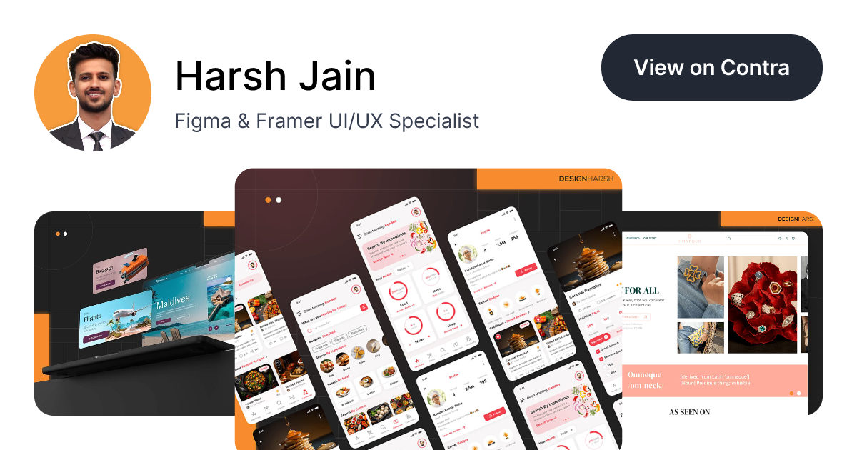 Harsh Jain on Contra | Figma & Framer UI/UX Specialist
