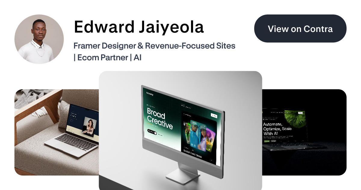 Edward Jaiyeola - Framer Designer | Contra