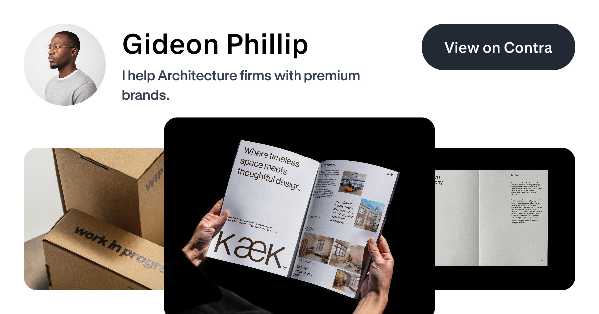 Gideon Phillip - Brand Designer for Premium Architecture Firms | Contra