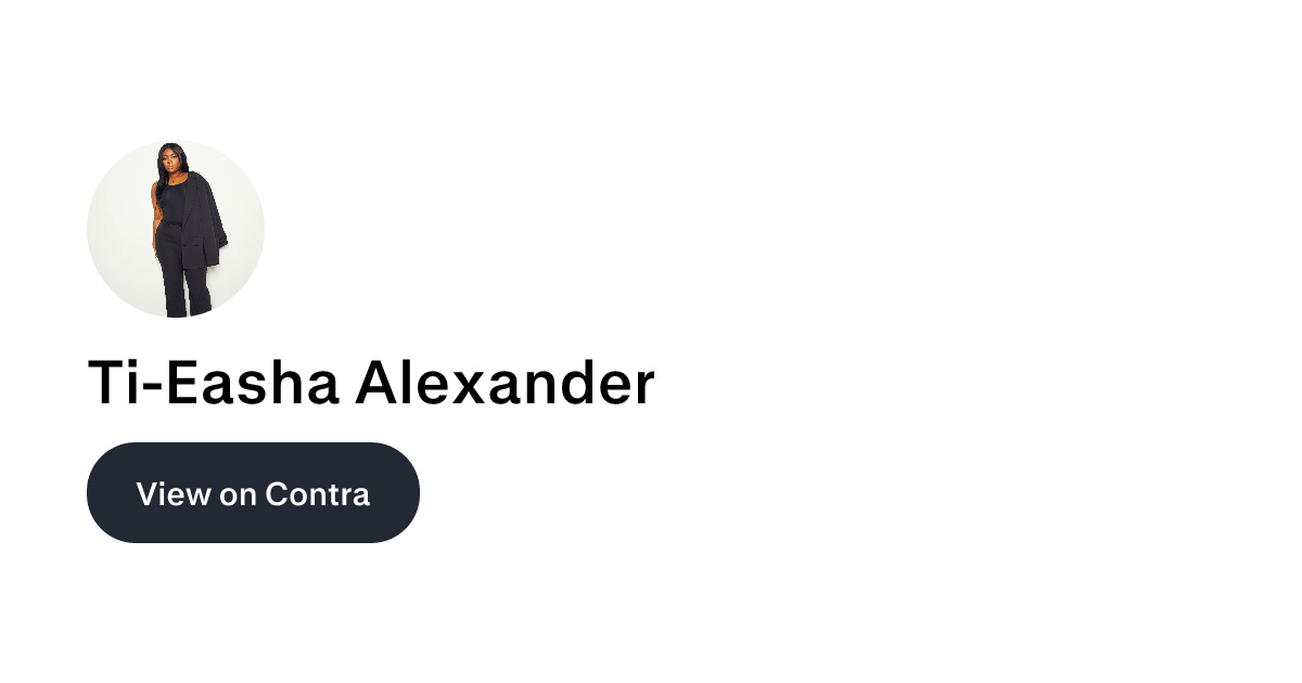 Ti-Easha Alexander - CEO | Contra