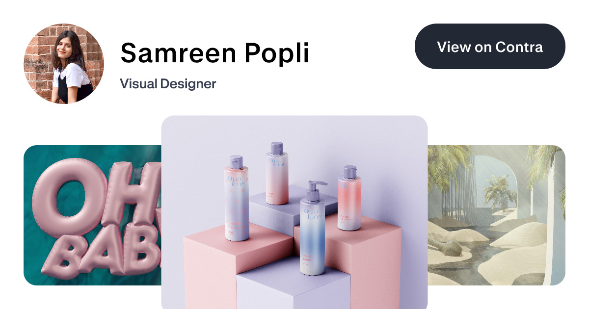 Samreen Popli's Work | Contra