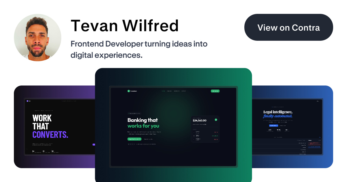 Tevan Wilfred - Frontend Engineer | Contra