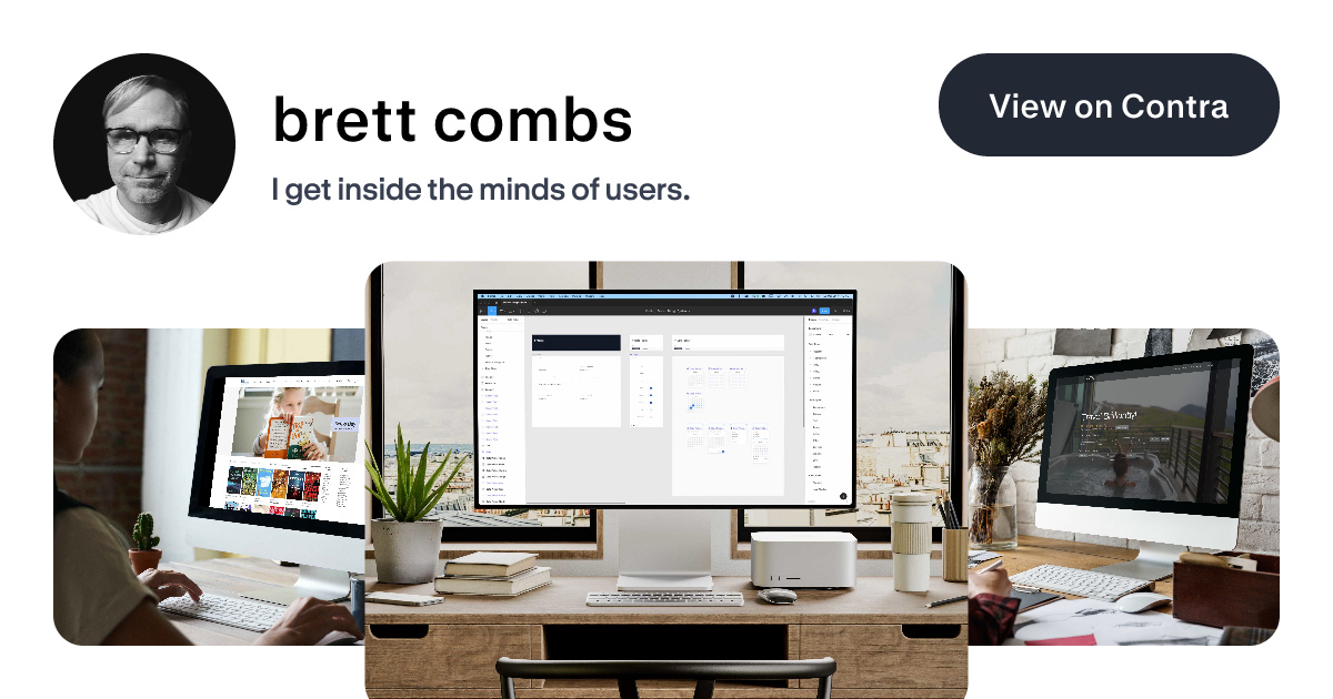 brett combs - Product Designer | Contra
