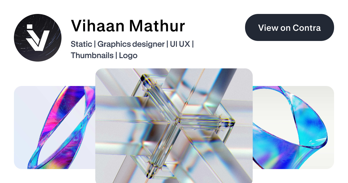 Vihaan Mathur - Graphic Designer | Contra